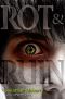 [Rot & Ruin 01] • Rot & Ruin